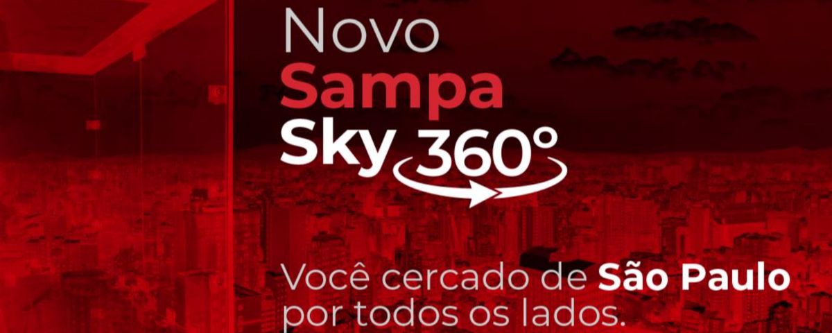 Banner do novo Sampa Sky possui a cor vermelha e a frase "Você cercado de São Paulo por todos os lados." 