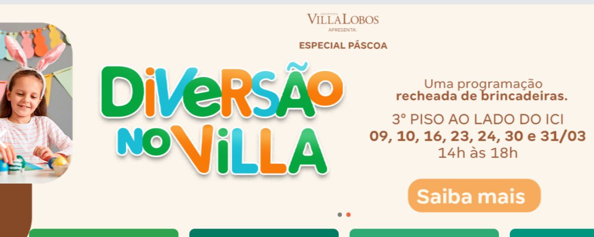 Banner da Páscoa do Shopping Villa Lobos com o tema "Diversão no Vila". 