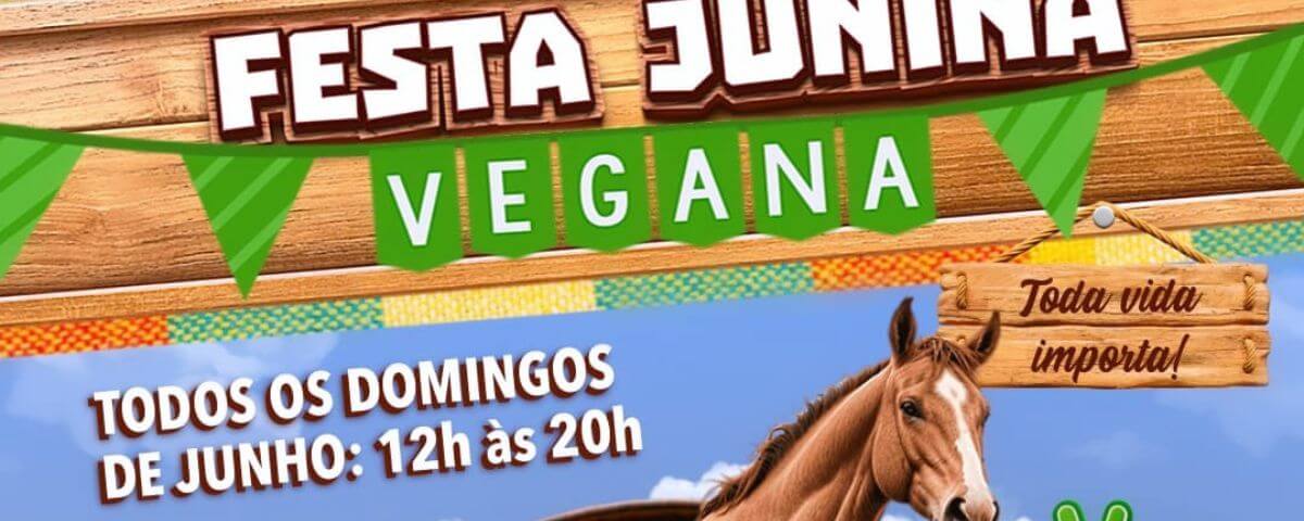 Banner da festa junina Vegana Veganice, uma das poucas festas juninas em SP que oferecem opões para veganos. 