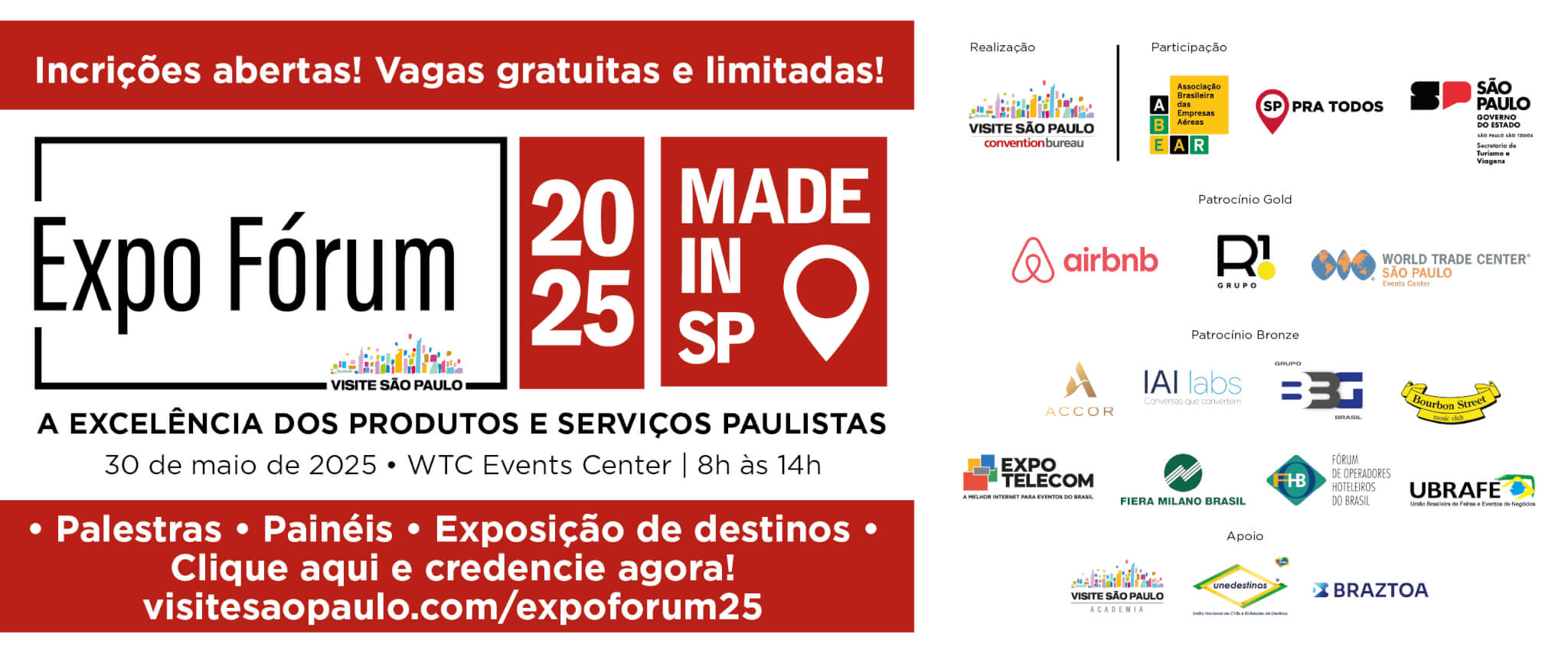 Banner para inscrição do evento 9º Expo Fórum Visite São Paulo, no dia 30 de maio, no WTC Events Center. Clique para inscrever-se.