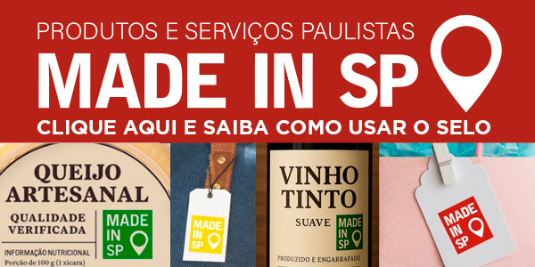 Selo Made in SP em produtos paulistas como queijo artesanal, vinho tinto e etiqueta de roupa.