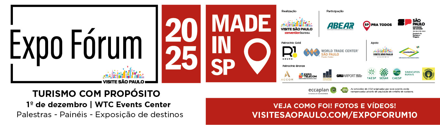 Expo Fórum 2025 Made in SP - Turismo com Propósito | 1º de dezembro, WTC Events Center